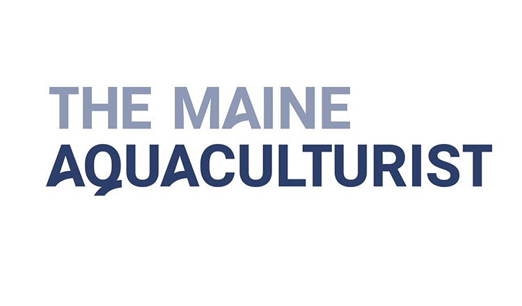 The Maine Aquaculturist​